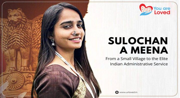 Sulochana Meena: From a Small Village to the Elite Indian Administrative Service